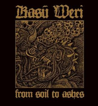 Kasu Weri : From Soil to Ashes